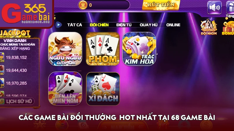 Các game bài đổi thưởng hot nhất tại 68 Game Bài